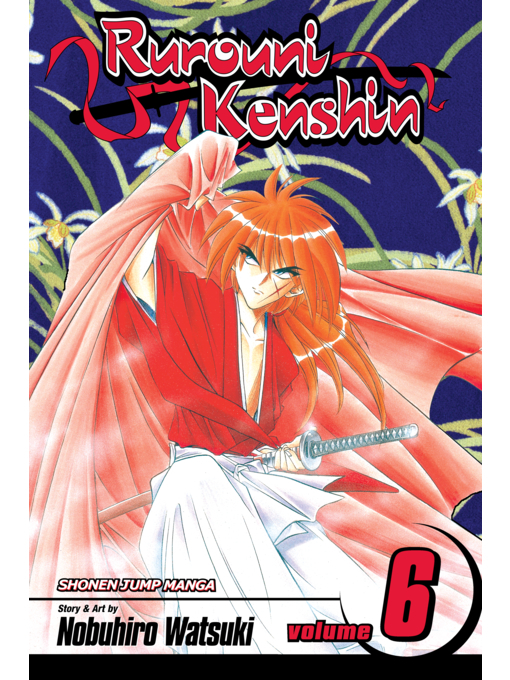 Title details for Rurouni Kenshin, Volume 6 by Nobuhiro Watsuki - Wait list